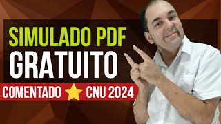 SIMULADO GRATUITO CNU 2024👉 PDF TODO COMENTADO QUESTÕES DE TODOS OS EIXOS PARA O CONCURSO UNIFICADO [upl. by Ahsekam]