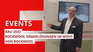 BAU 2023  ROCKWOOL Dämmlösungen im WDVS von ROCKWOOL [upl. by Enelyw]