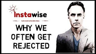 🔴 Why We Often Get Rejected By Jordan Peterson 💡 Big Ideas [upl. by Suivart]