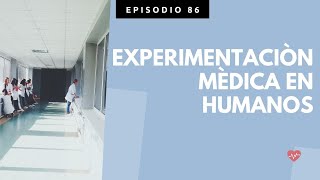 Experimentación Médica en Humanos DocuMental Documentales Reportajes Videos Informativo [upl. by Eatton]