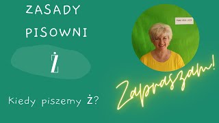 Pisownia Wyrazów z quotżquot  Reguły Ortograficzne  Zasady Pisowni quotżquot [upl. by Eolcin113]