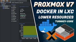 Docker in Proxmox V7 LXC with Turnkey Core  Lower Resources by 80 Compared to VMs [upl. by Varin]