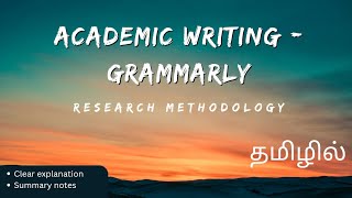 Academic writing and grammarly explanation in tamil English literatureresearch methodology [upl. by Wolf559]