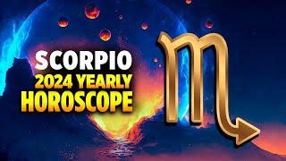 Scorpio 2024 Yearly Horoscope [upl. by Nylorak]