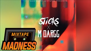 Stickz x M Dargg MadExclusive  Mixtape Madness [upl. by Corine]