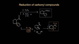 Reduction of carbonyl compounds  Aldehydes ketones amp carboxylic acids  Chemistry  Khan Academy [upl. by Ariam521]