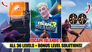 Fortnite ESCAPE ISLANDS 3 Solutions Mastiff Julien Map  ESCAPE ISLANDS 3 All 36 Levels Solutions [upl. by Seerdi]