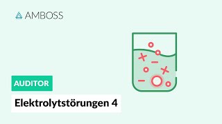 Elektrolytstörungen Teil 4  Hypokaliämie  AMBOSS Auditor [upl. by Lenhart]