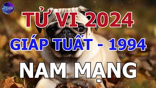 🔴 Tử Vi Năm 2024 Tuổi Giáp Tuất 1994 Nam Mạng [upl. by Bertrando]