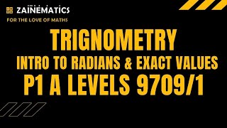 P1 TRIGONOMETRY INTRO TO RADIANS amp EXACT VALUES ALEVELS MATHS 9709 [upl. by Htezil]