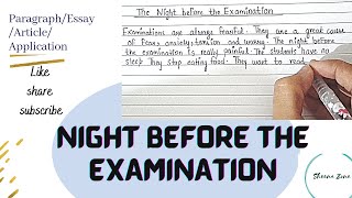 The night before the examination paragraph writing  night before the examination essay writing [upl. by Ecille225]