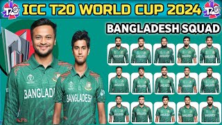 ICC T20 World Cup 2024  Bangladesh Squad 2024  Ban Squad 2024 [upl. by Bramwell636]