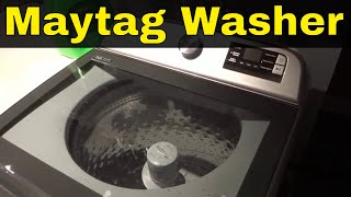 How To Use A Maytag WasherFull Tutorial [upl. by Nalyad]