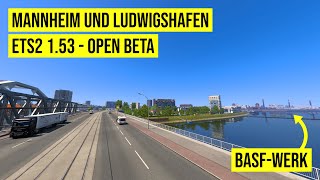 Mannheim Ludwigshafen BASFWerk Maxdorf  Neues Mannheim  ETS2 153 OPEN BETA  Germany Rework [upl. by Assi]