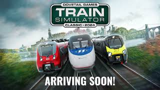 Announcing Train Simulator Classic 2024 [upl. by Eddina]