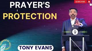 Tony Evans Sermon 2024  PrayerS Protection [upl. by Dowzall]