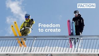 Freedom to create  Faction Skis [upl. by Placido]