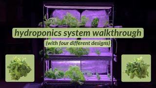 Hydroponics System Walkthrough  Four Designs in a Vertical Home Garden [upl. by Adnilam]