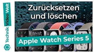 Apple Watch 5 zurücksetzen und löschen [upl. by Barber982]