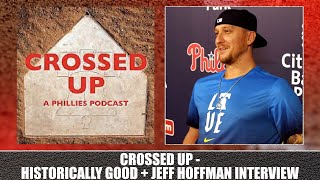 Crossed Up Historically Good  Jeff Hoffman Interview [upl. by Odericus]