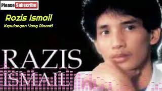 Razis Ismail  Kepulangan [upl. by Adnilym]