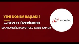 EDEVLET ÜZERİNDEN SU ABONELİK FESİH BAŞVURUSU NASIL YAPILIR 17022021 [upl. by Rorry]