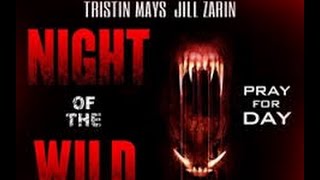 Night of the Wild 2015 with Kelly Rutherford Tristin Mays Rob Morrow Movie [upl. by Eirrok]