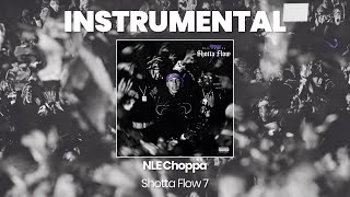 INSTRUMENTAL BEAT  Shotta Flow 7  NLE Choppa HQ [upl. by Brok389]