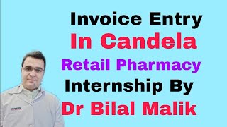 How To Enter GRN in candela Retail Pharmacy Internship By Dr Bilal Malik medsparkles [upl. by Yahs145]