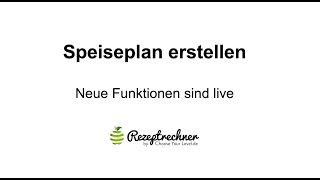 Speiseplan erstellen mit Rezeptrechner [upl. by Niloc]