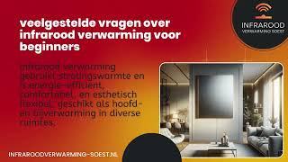 Veelgestelde Vragen over Infrarood Verwarming voor Beginners [upl. by Gnohc]