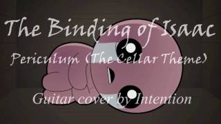 The Binding of Isaac  Periculum The Cellar Theme Guitar cover [upl. by Chambers]