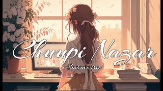 Chhupi Nazar Se Pyaar best hindi lofi song kajra mohabbat wala [upl. by Ajup]