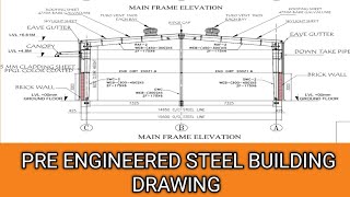 Pre engineered Building Drawings  Pre engineering Building design  Steel Structure Drawings [upl. by Noland]