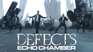 Defects  Echo Chamber Official Video [upl. by Aikemaj57]