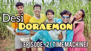 DESI DORAEMON  2  TIME MACHINE   HUNNY SHARMA [upl. by Amak]