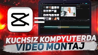 ⚡️KUCHSIZ KOMPYUTERDA VIDEO MONTAJ QILISH ⚡️CAPCUT DASTURIDA MONTAJ QILISH⚡️ [upl. by Charbonneau]