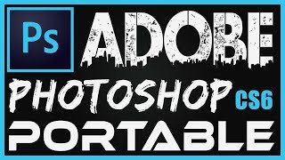 Descargar Adobe Photoshop Portable CS6 [upl. by Marzi]