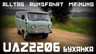 🚗 UAZ 2206 Buchanka  Alltag  Rundfahrt  Meinung [upl. by Nohsreg]