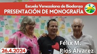 Presentación Monografía Biodanza Félix M Ríos Álvarez 👨🏻‍🎓 [upl. by Atikaj]