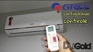 Configurando controle universal DuGold ar split Gree 9000 e 12000 BTUs [upl. by Phaidra]