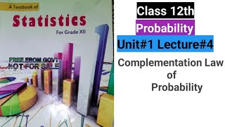 complementation law of probabilitycomplement lawunit1 lecture4 class12thUrduHindi [upl. by Nisbet]