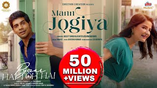 Mann Jogiya  Official Song  Arijit SinghIshita Vishwakarma  Anique  Dheeraj  Pyaar Hai Toh Hai [upl. by Bennink451]