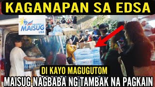 MAISUG DUMATING SA EDSA TAMBAK ANG MGA PAGKAIN [upl. by Ainessey318]