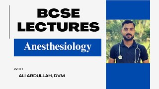 Basics of Anesthesiology  BCSE Lesson [upl. by Christine]