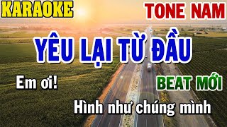 Karaoke Yêu Lại Từ Đầu Tone Nam  Karaoke Beat  84 [upl. by Alexandra]