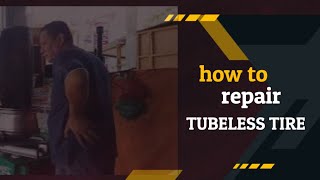 how to repair tubeless tyre puncture [upl. by Reerg]