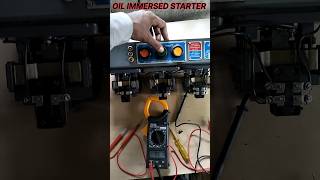 OIL IMMERSED STARTER music stardeltastarter starter electricalcircuit stardeltaconnection amp [upl. by Gabie]