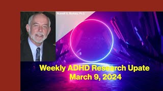 Weekly Research Update March 9 2024 [upl. by Etheline476]