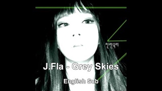 JFla  Grey Skies English Sub [upl. by Phylys]